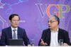 Chủ tịch VCCI Phạm Tấn Công và chuyên gia kinh tế Trần Đình Thiên